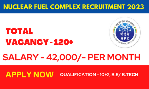 Nuclear Fuel Complex recruitment 2023