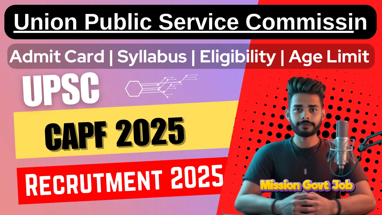 UPSC CPF Assistant Commandant CAPF Online Form 2025